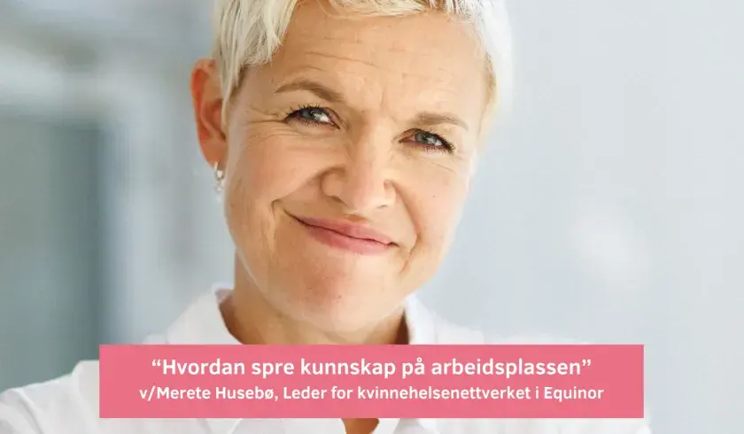 Merete Husebø, Leder for kvinnehelsenettverket i Equinor